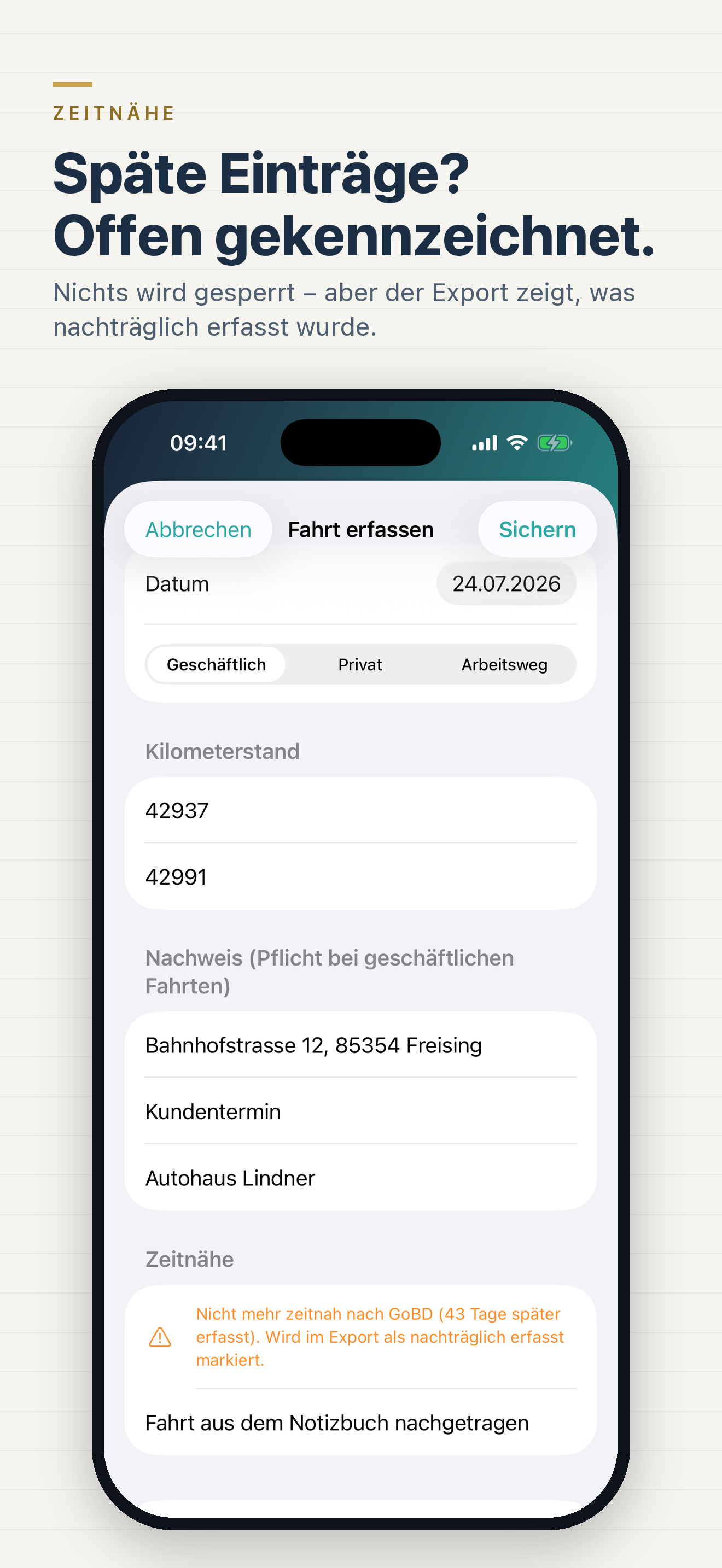 Zeitnähe — späte Einträge offen gekennzeichnet